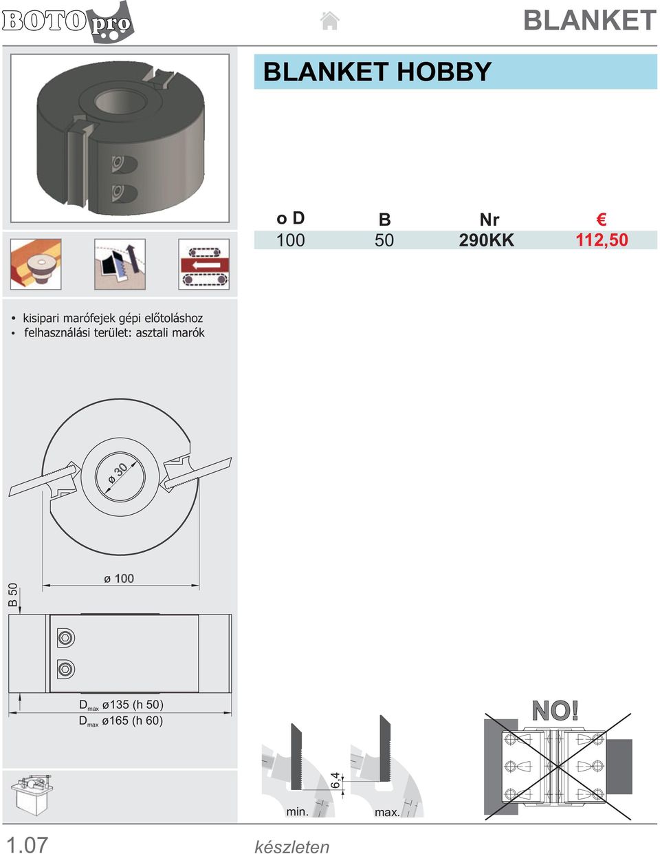 terület: asztali marók o 30 50 o 100 D max o135 (h