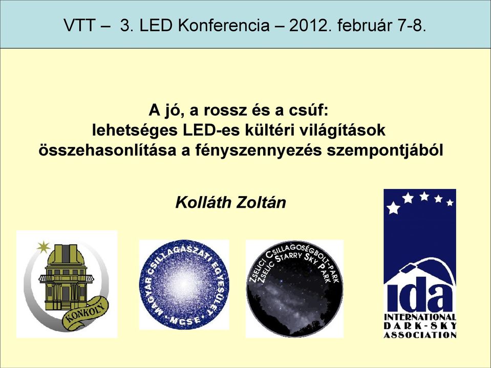 LED-es kültéri világítások