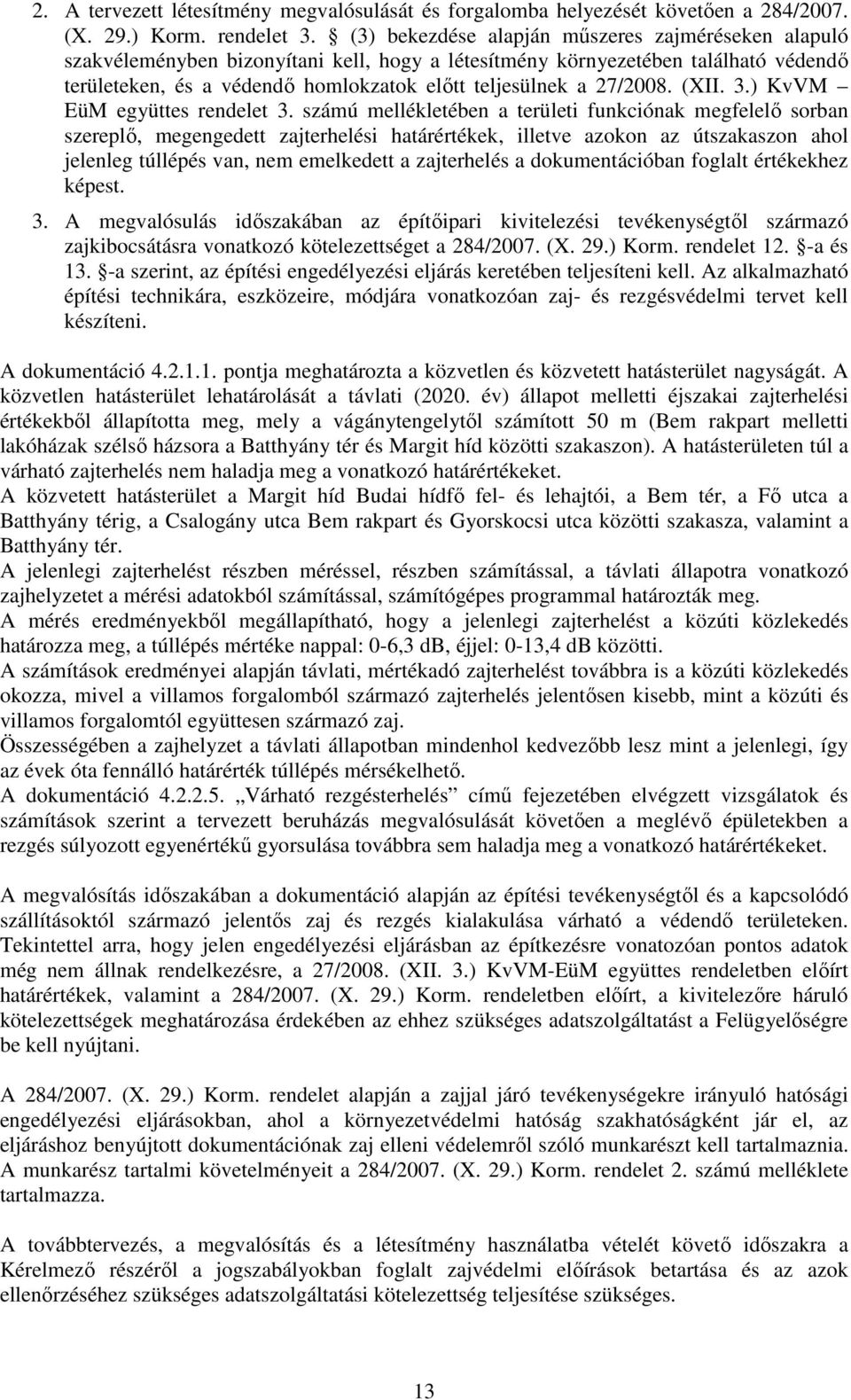 27/2008. (XII. 3.) KvVM EüM együttes rendelet 3.