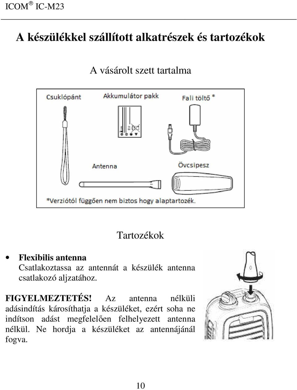 FIGYELMEZTETÉS!