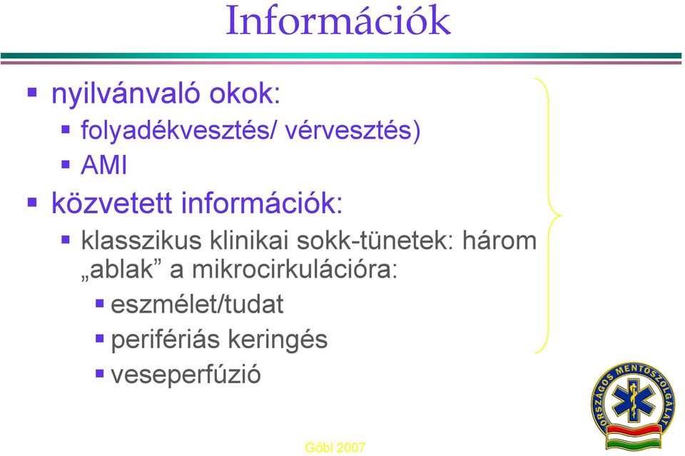 klinikai sokk-tünetek: három ablak a