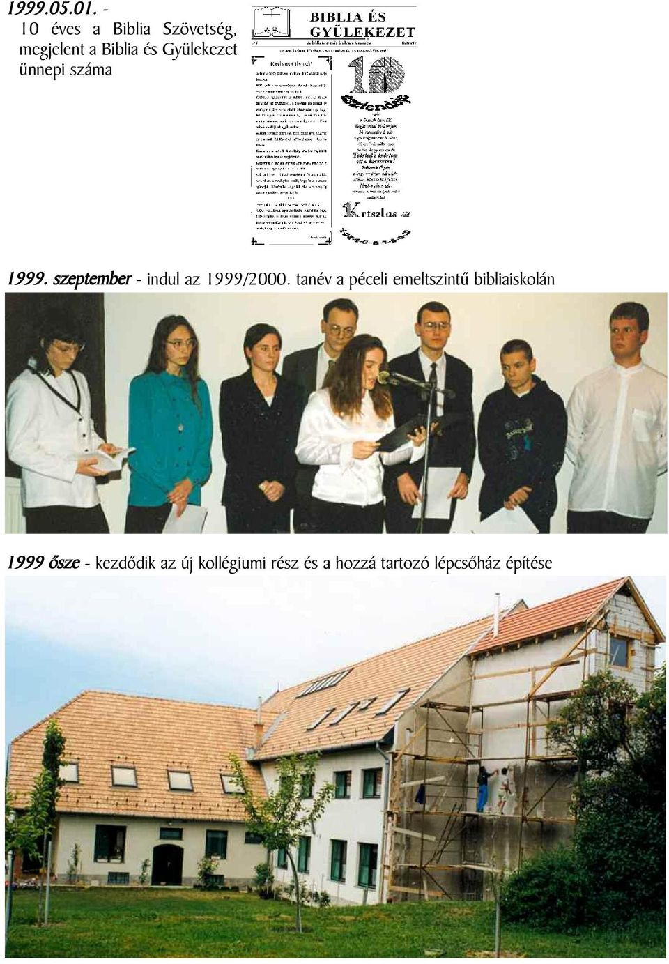 Gyülekezet ünnepi száma 1999. szeptember - indul az 1999/2000.