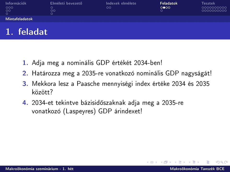 Mekkora lesz a Paasche mennyiségi index értéke 2034 és 2035 között? 4.