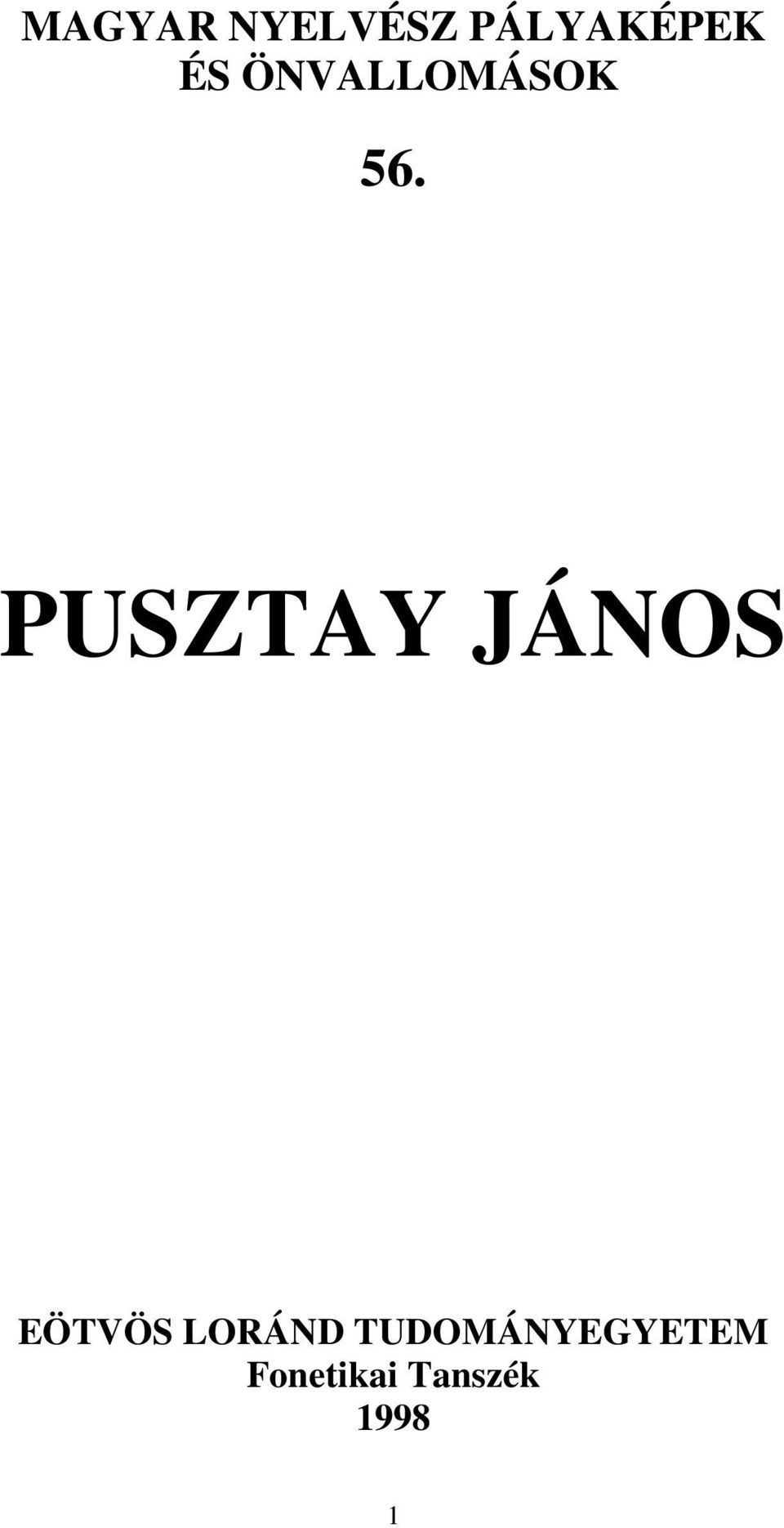 PUSZTAY JÁNOS EÖTVÖS LORÁND