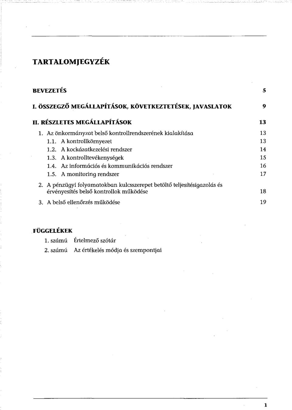 Az információs és kommunikációs rendszer 1.5. A manitoring rendszer 2.