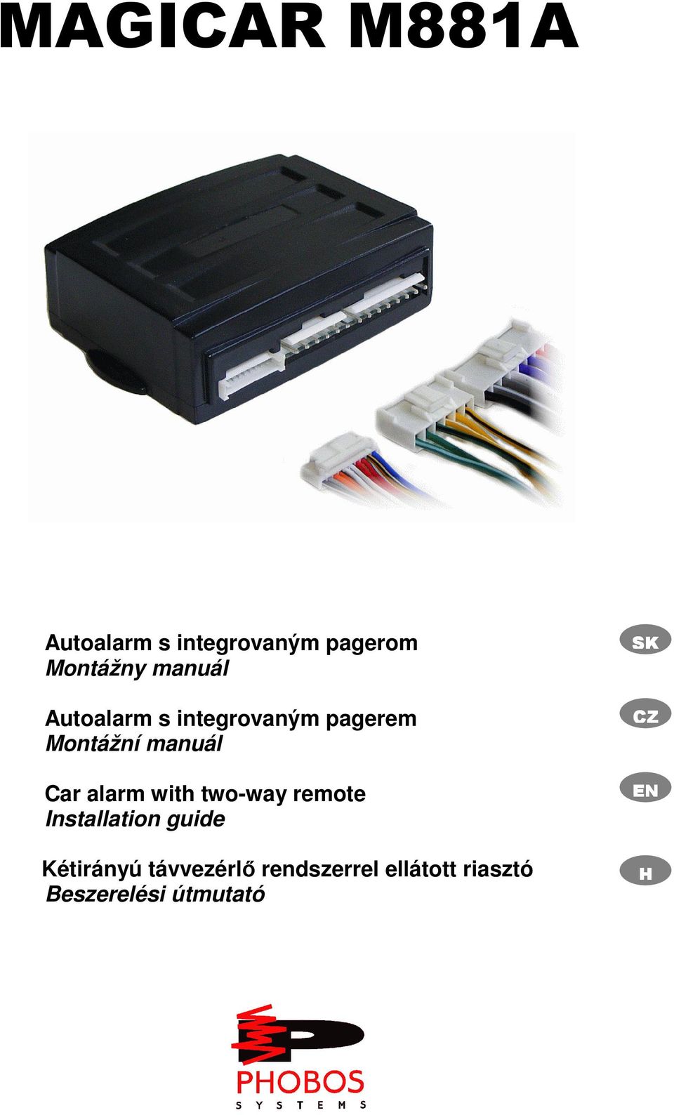 alarm with two-way remote Installation guide Kétirányú