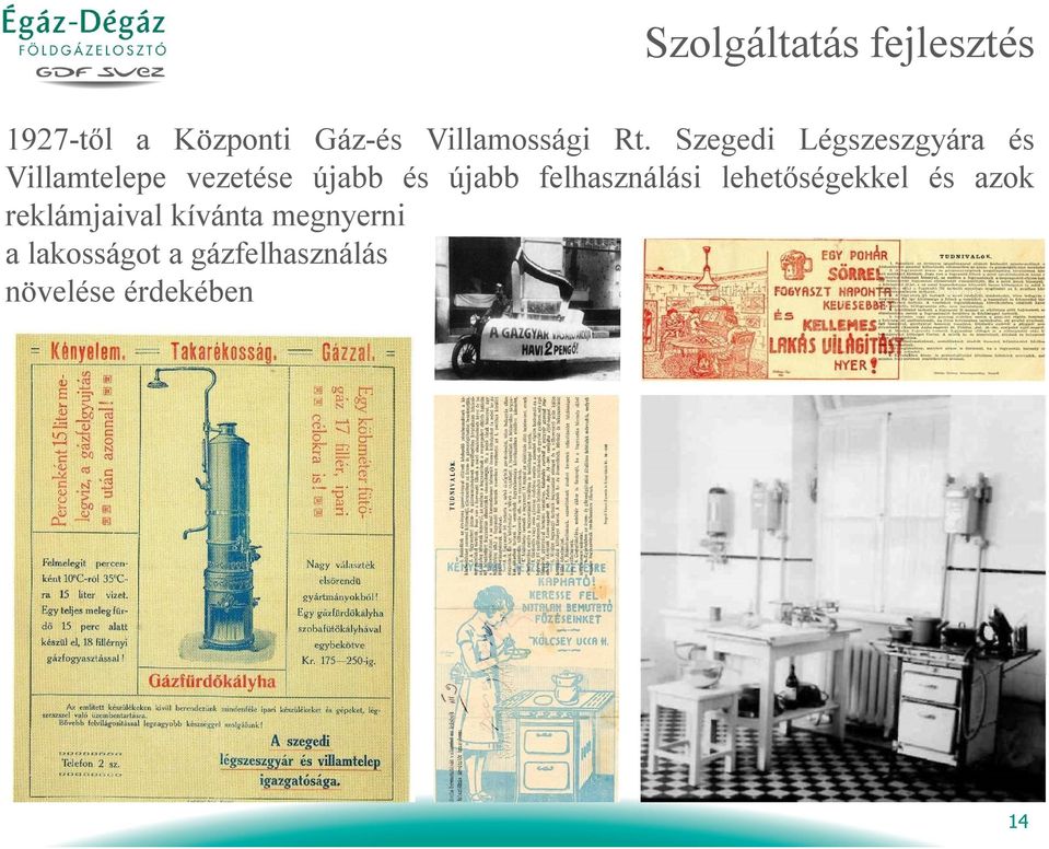 Szegedi Légszeszgyára és Villamtelepe vezetése újabb és újabb