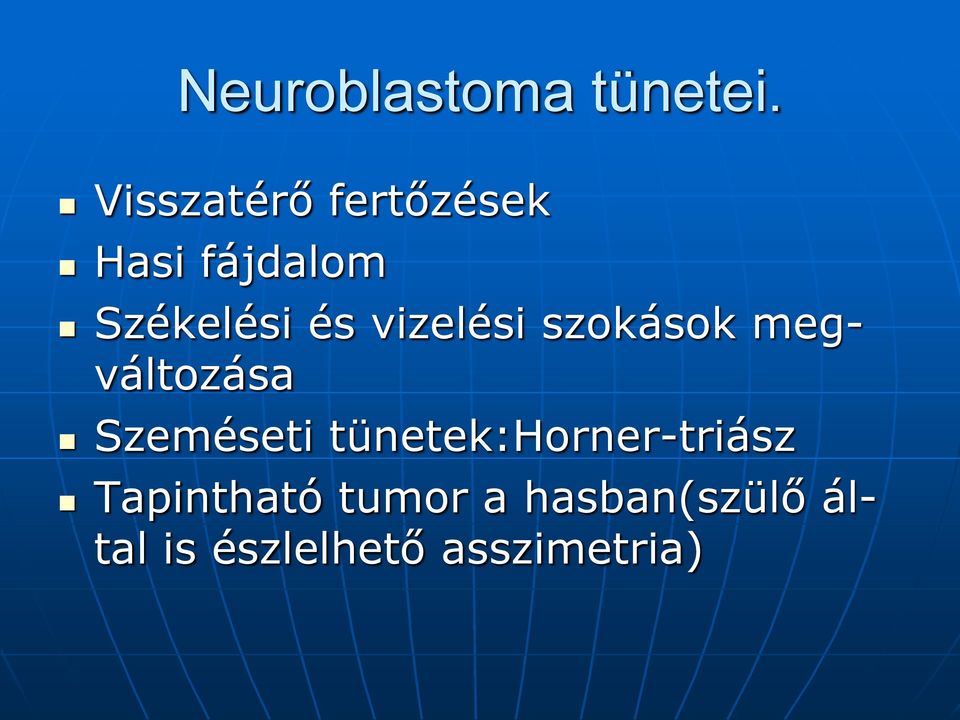 vizelési szokások megváltozása Szeméseti