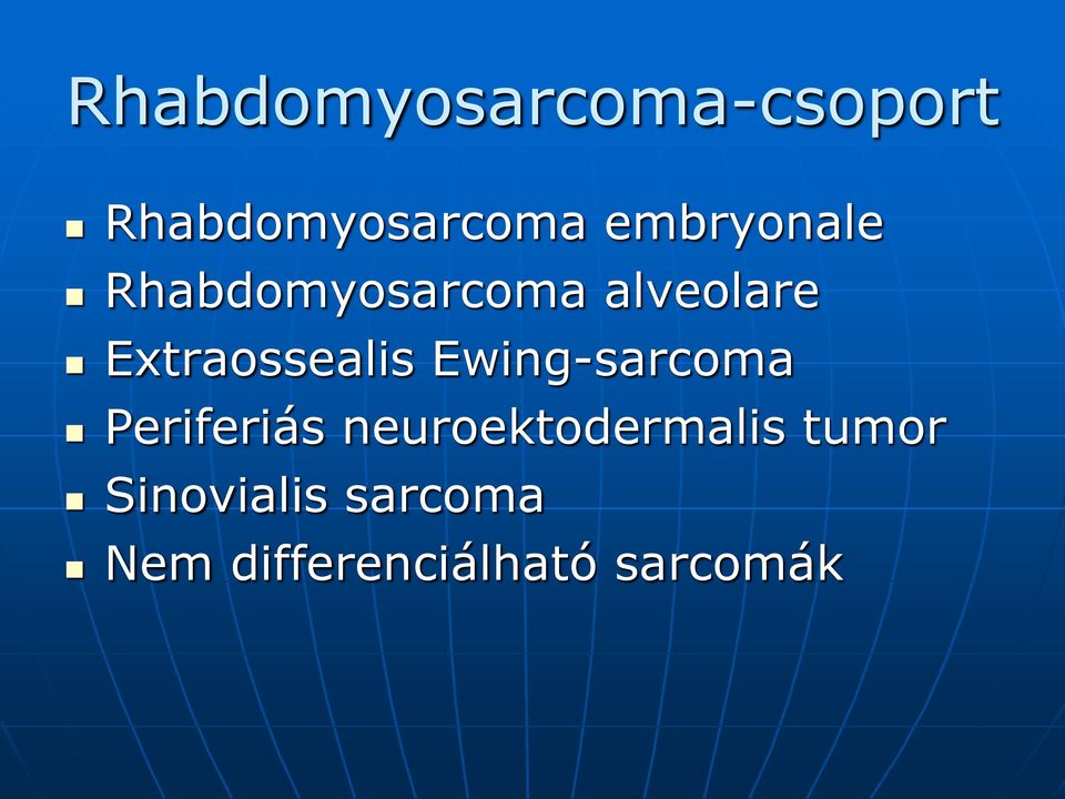 Extraossealis Ewing-sarcoma Periferiás