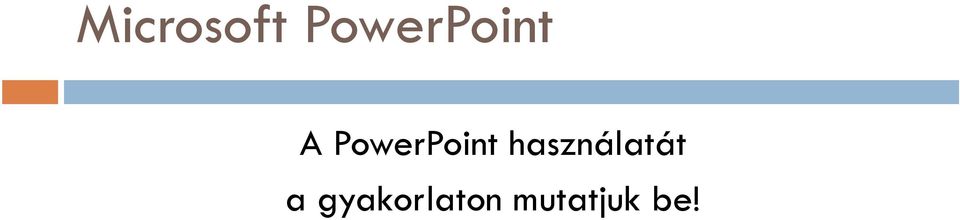 PowerPoint