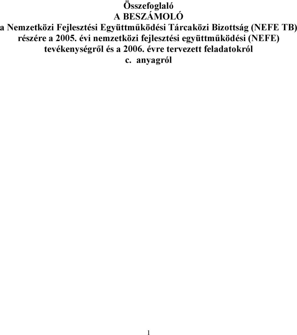 2005. évi nemzetközi fejlesztési együttműködési (NEFE)