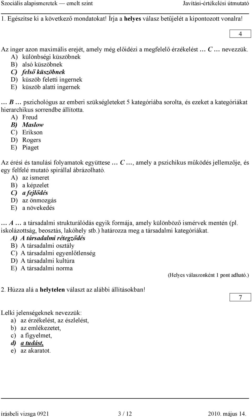 kategóriákat hierarchikus sorrendbe állította.