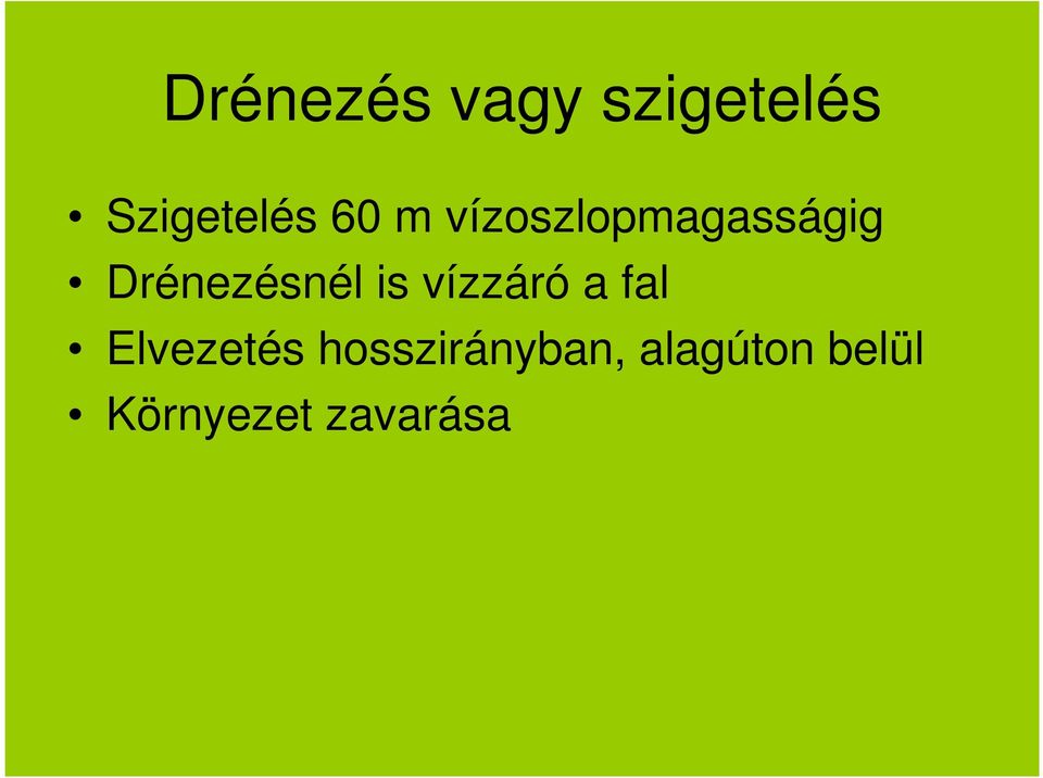 is vízzáró a fal Elvezetés