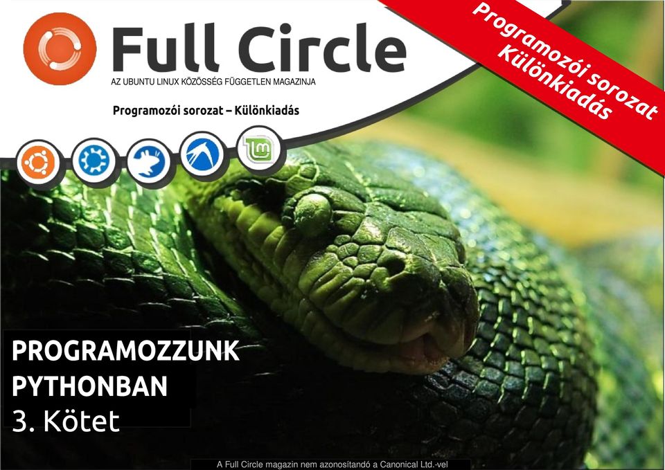 PROGRAMOZZUNK PYTHONBAN 3. Kötet full circle magazin Python 3.