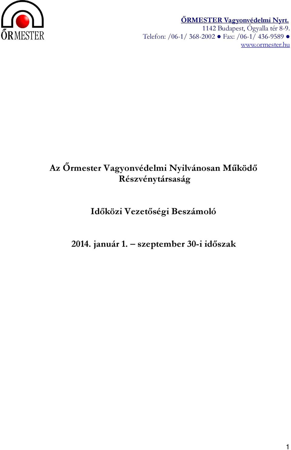 hu Az Őrmester Vagyonvédelmi Nyilvánosan Működő