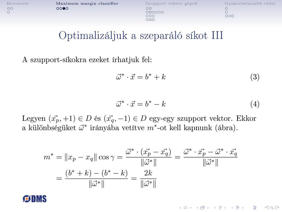 szupport vektor.