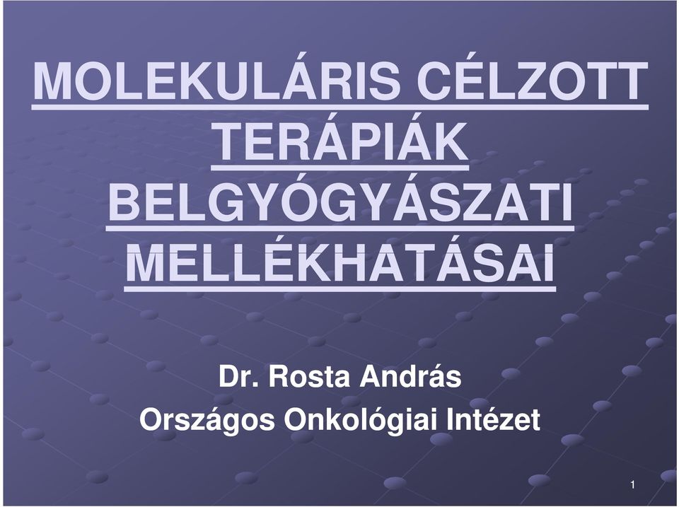 MELLÉKHATÁSAI Dr.