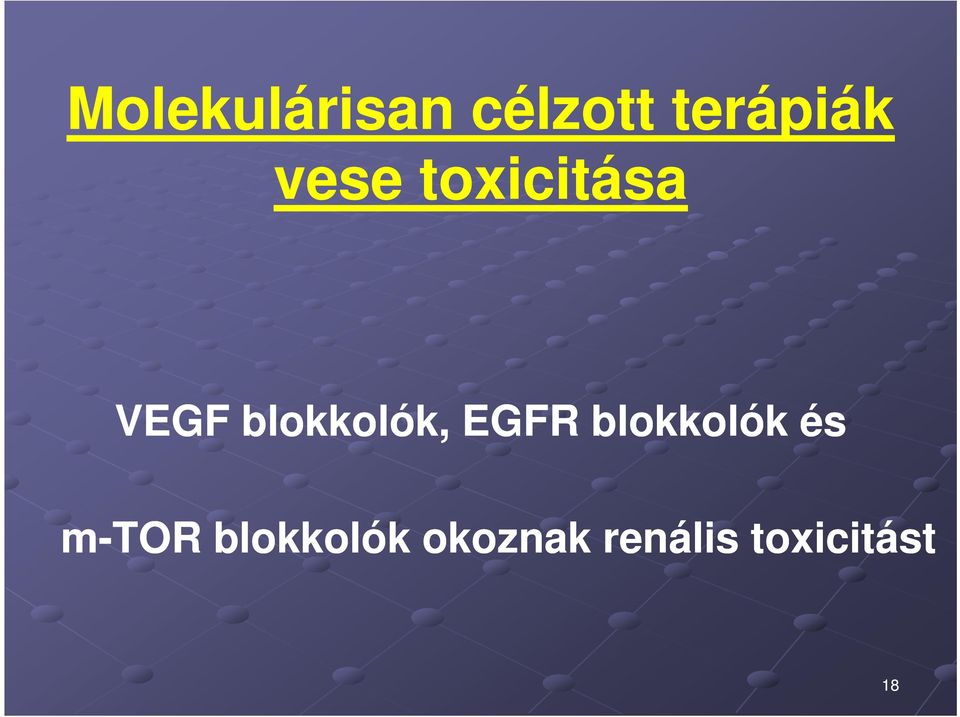 EGFR blokkolók és m-tor