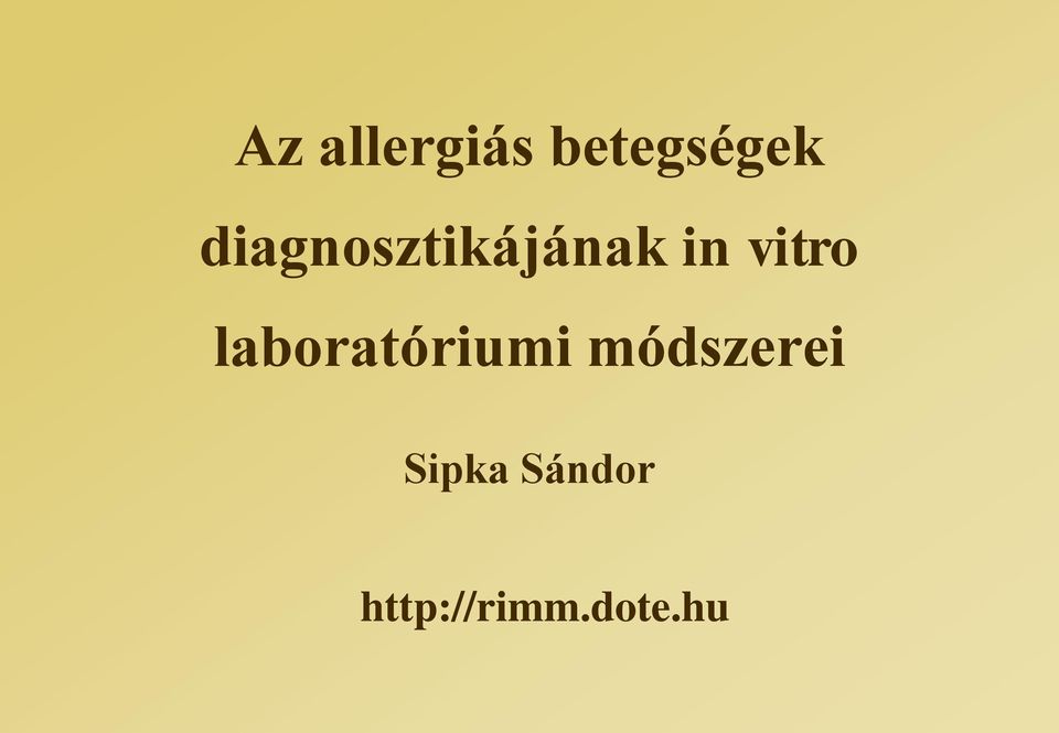 laboratóriumi módszerei