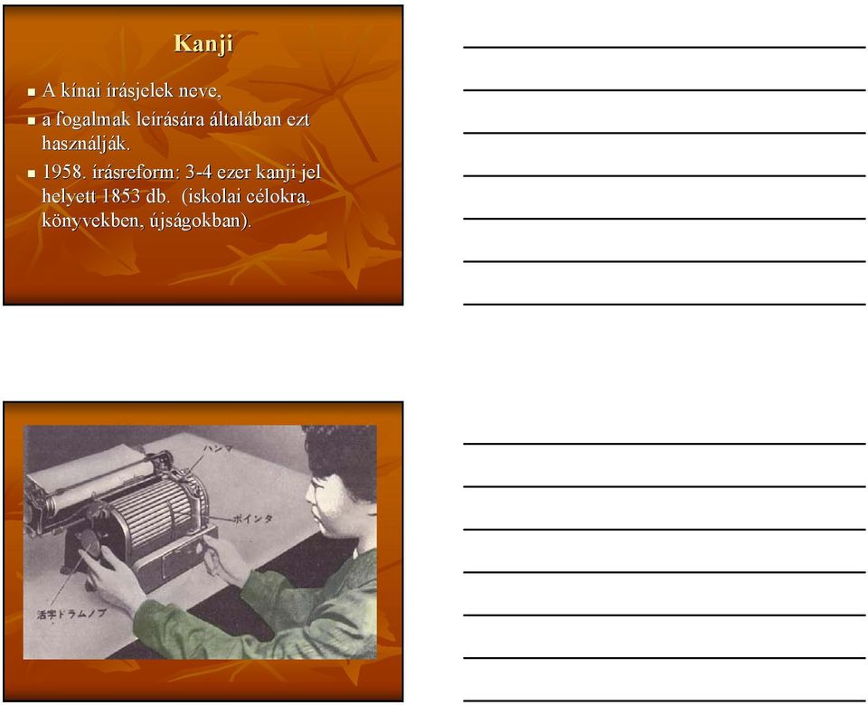 (iskolai célokra, c könyvekben, újságokban).