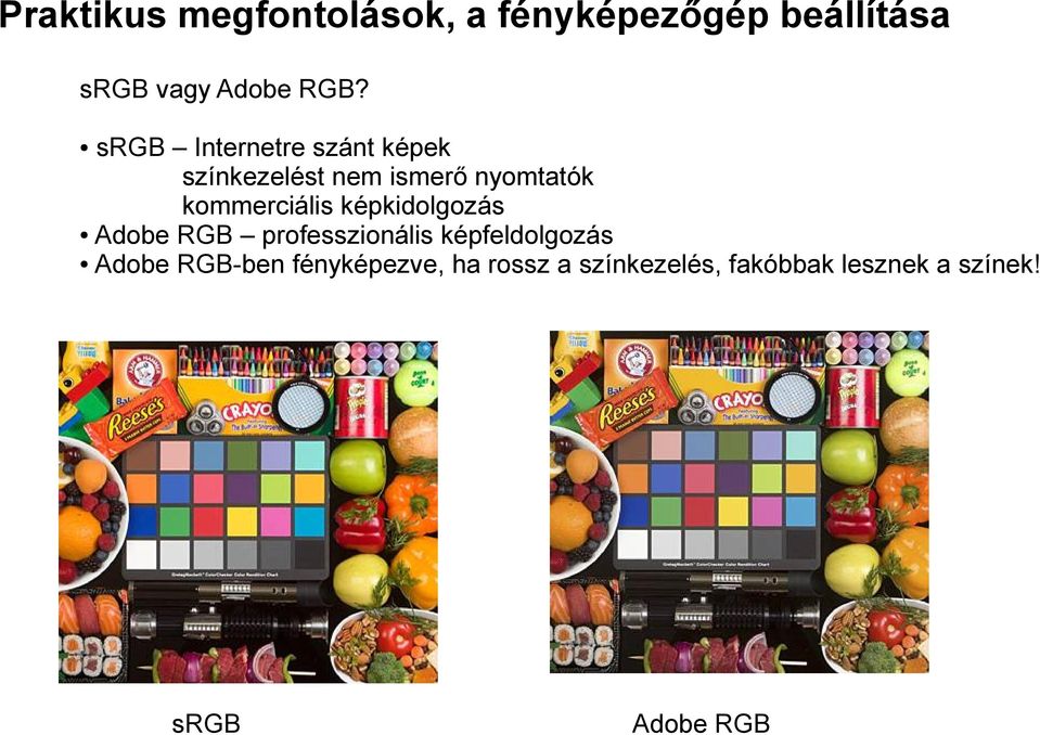 kommerciális képkidolgozás Adobe RGB professzionális képfeldolgozás Adobe