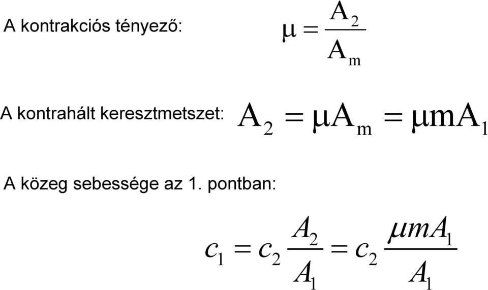 keresztmetszet: A µ A µ ma m