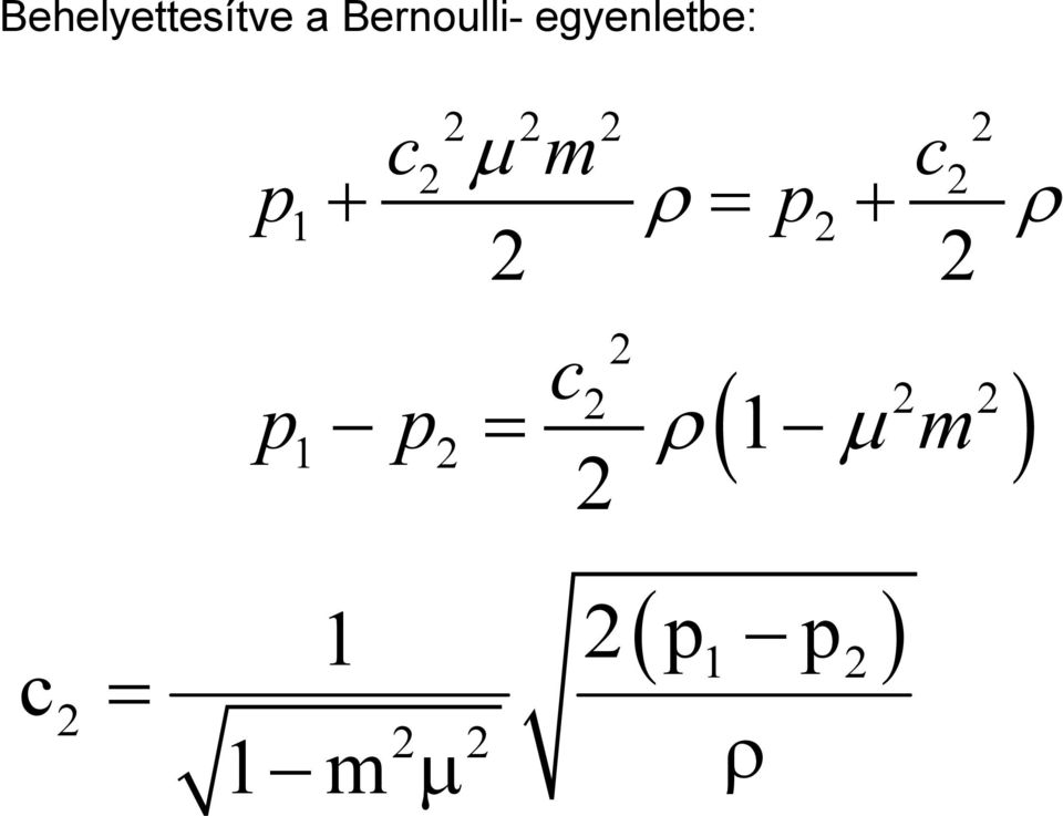 egyenletbe: p µ m +