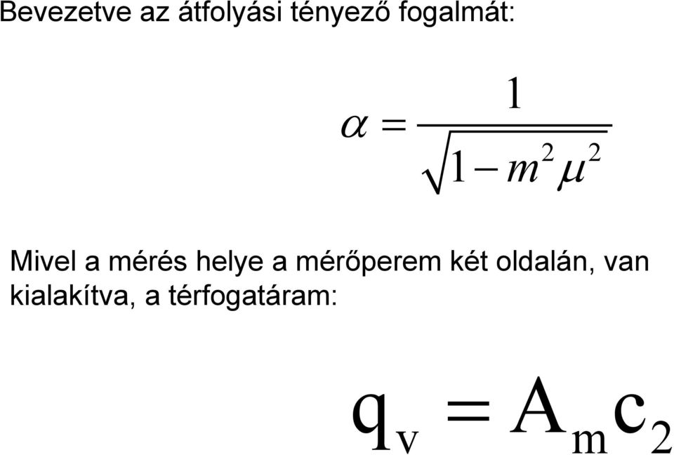 helye a mérőperem két oldalán,