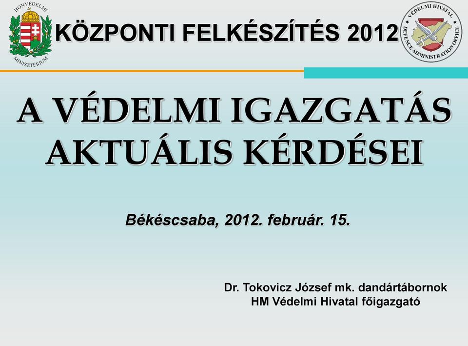 2012. február. 15. Dr.