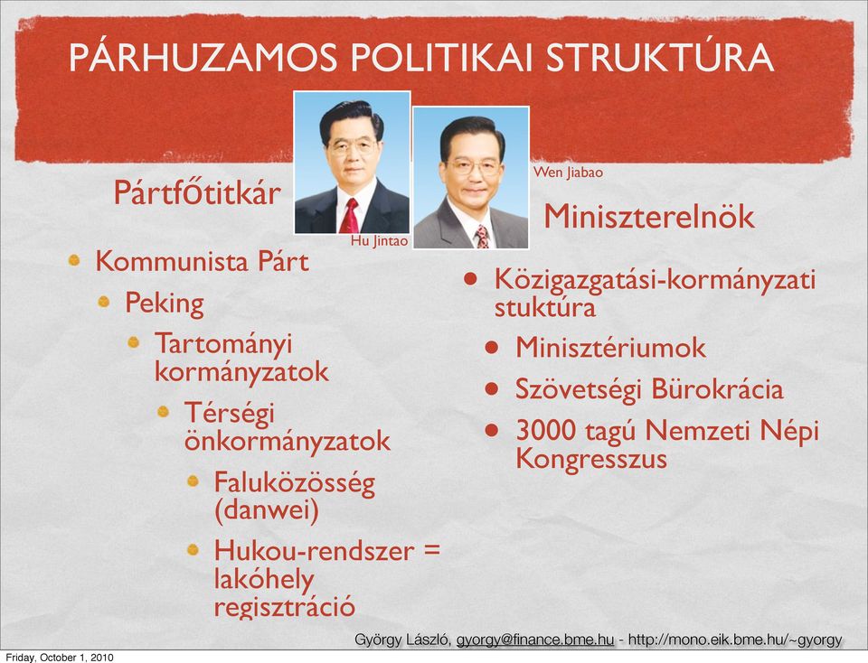 Hukou-rendszer = lakóhely regisztráció Wen Jiabao Miniszterelnök