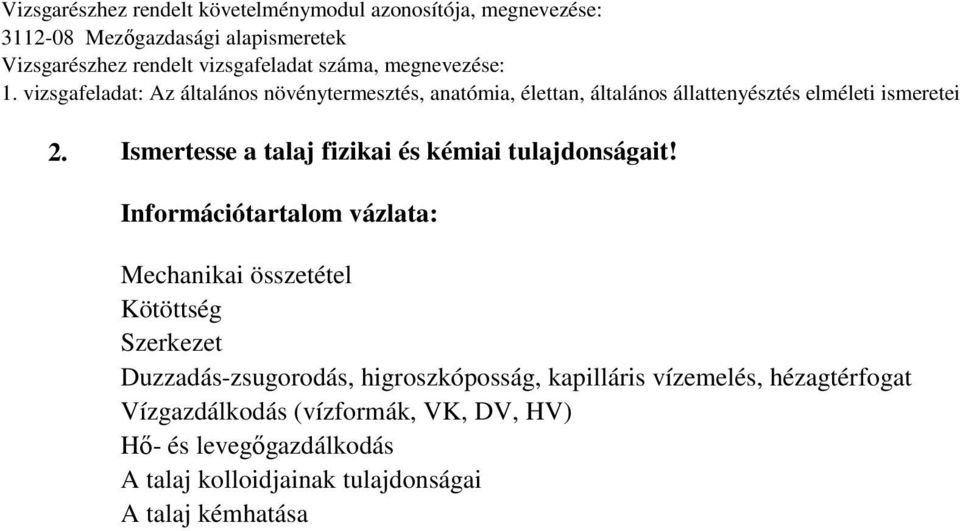 Duzzadás-zsugorodás, higroszkóposság, kapilláris vízemelés, hézagtérfogat