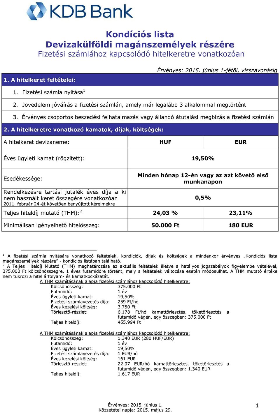 Érvényes csoportos beszedési felhatalmazás vagy állandó átutalási megbízás a fizetési számlán 2.