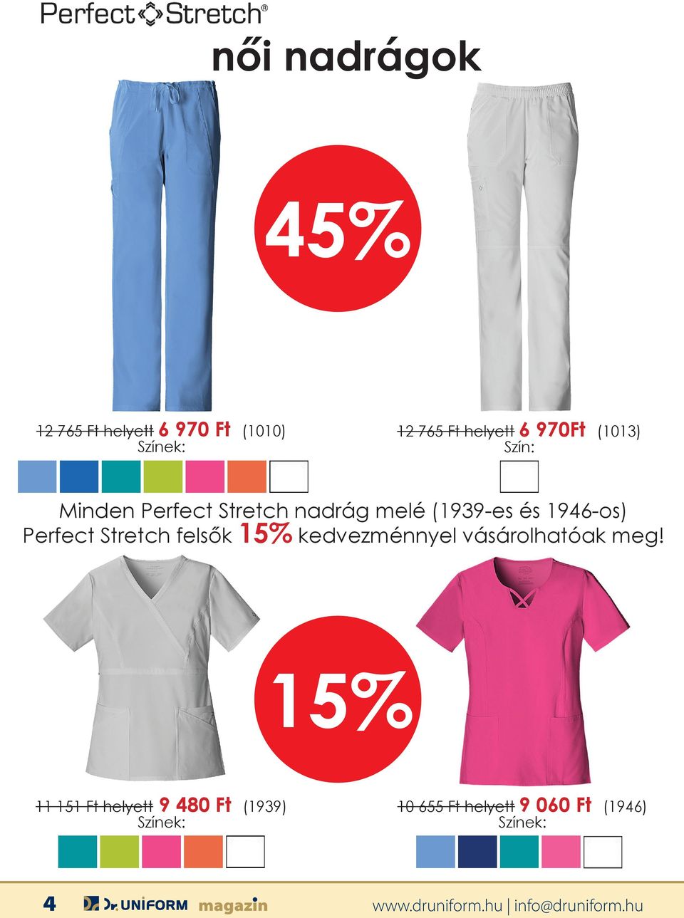 Stretch felsők 15% kedvezménnyel vásárolhatóak meg!