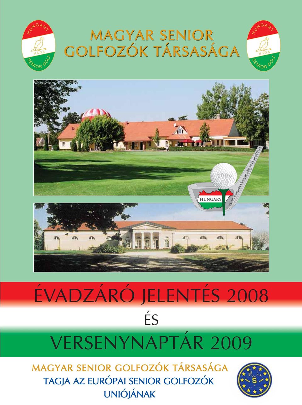 VERSENYNAPTÁR 2009  TAGJA AZ EURÓPAI