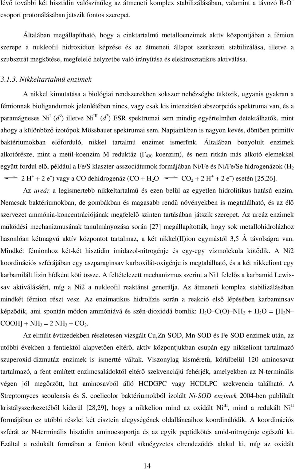 megkötése, megfelelő helyzetbe való irányítása és elektrosztatikus aktiválása. 3.