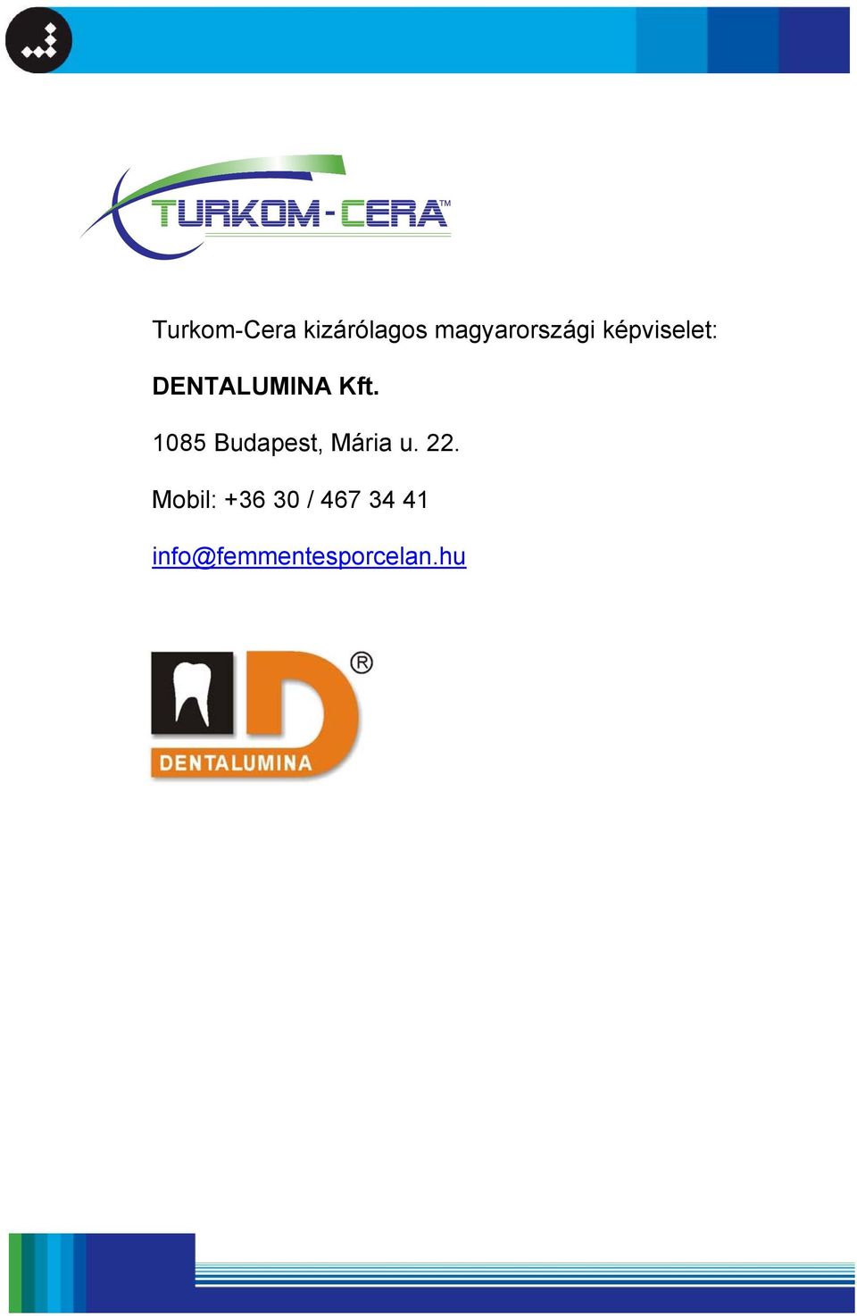 DENTALUMINA Kft.