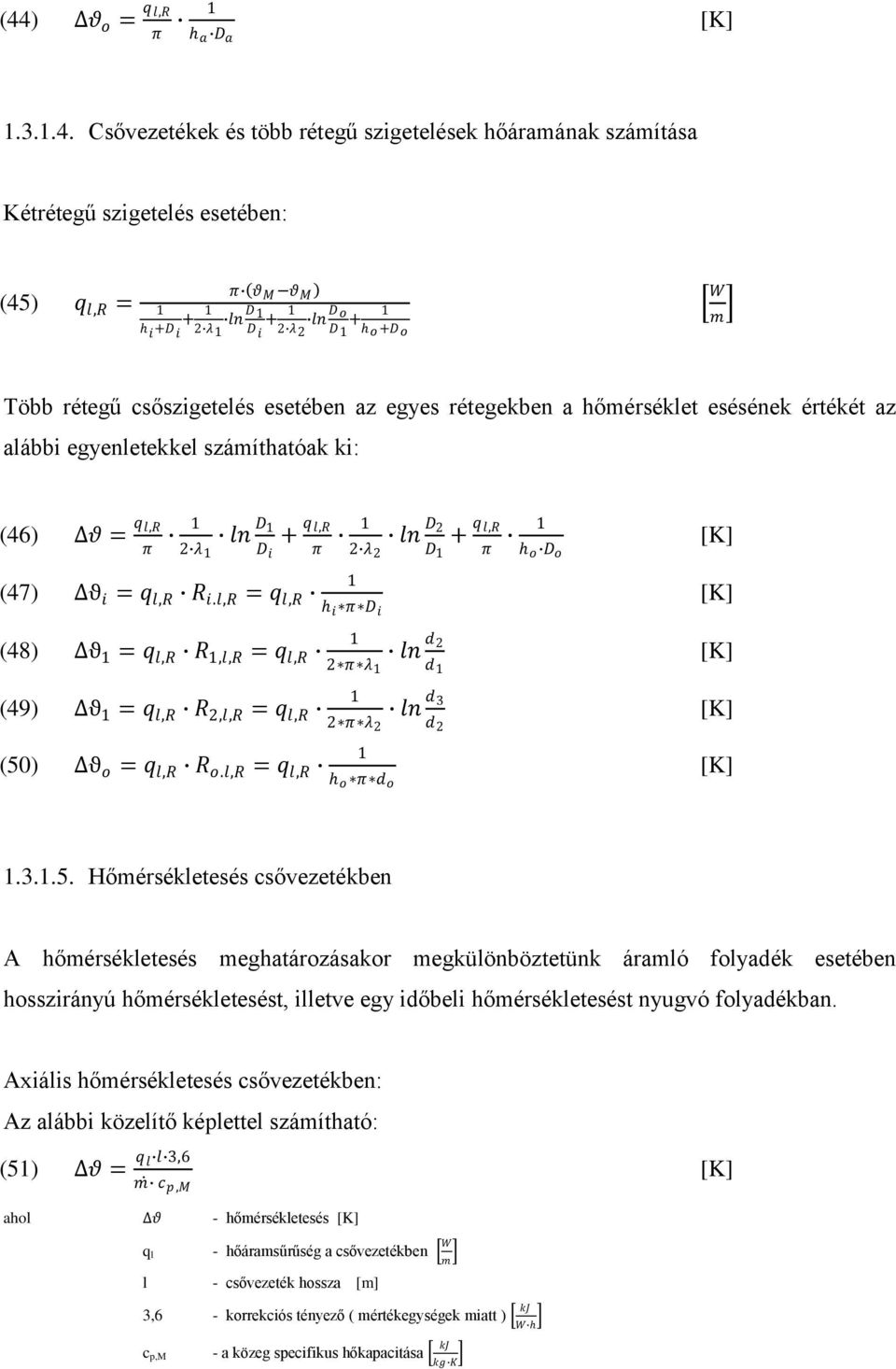 R i.l,r = q l,r (48) Δϑ = q l,r R,l,R = q l,r (49) Δϑ = q l,r R 2,l,R = q l,r (50