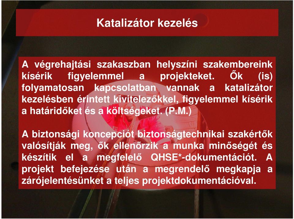 és a költségeket. (P.M.