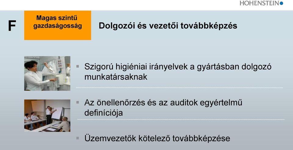 gyártásban dolgozó munkatársaknak Az önellenőrzés és