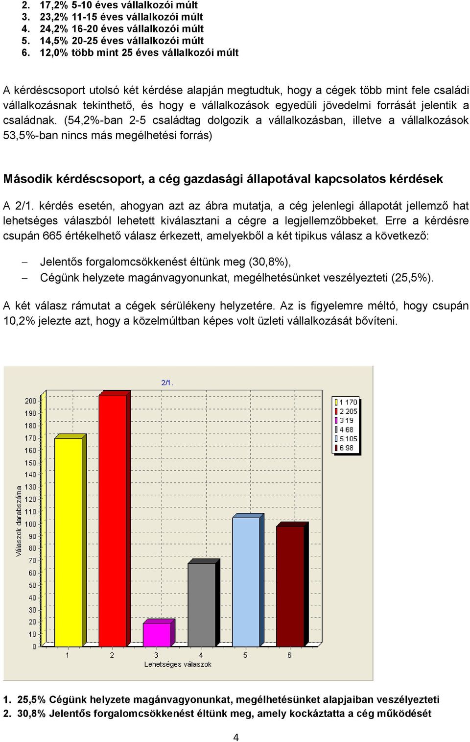 jövedelmi forrását jelentik a családnak.