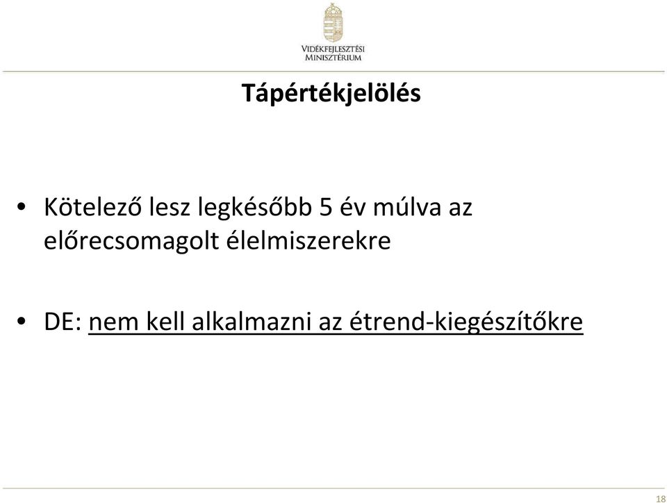 előrecsomaolt élelmiszerekre DE: