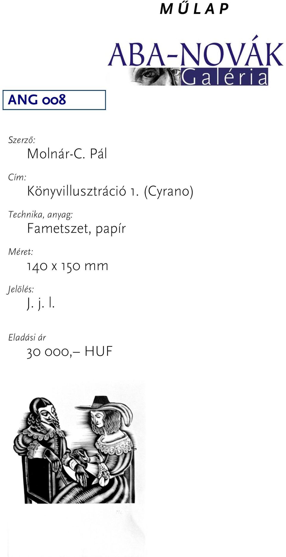 (Cyrano) Fametszet,