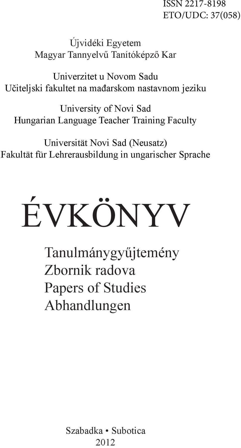 Language Teacher Training Faculty Universität Novi Sad (Neusatz) Fakultät für Lehrerausbildung in