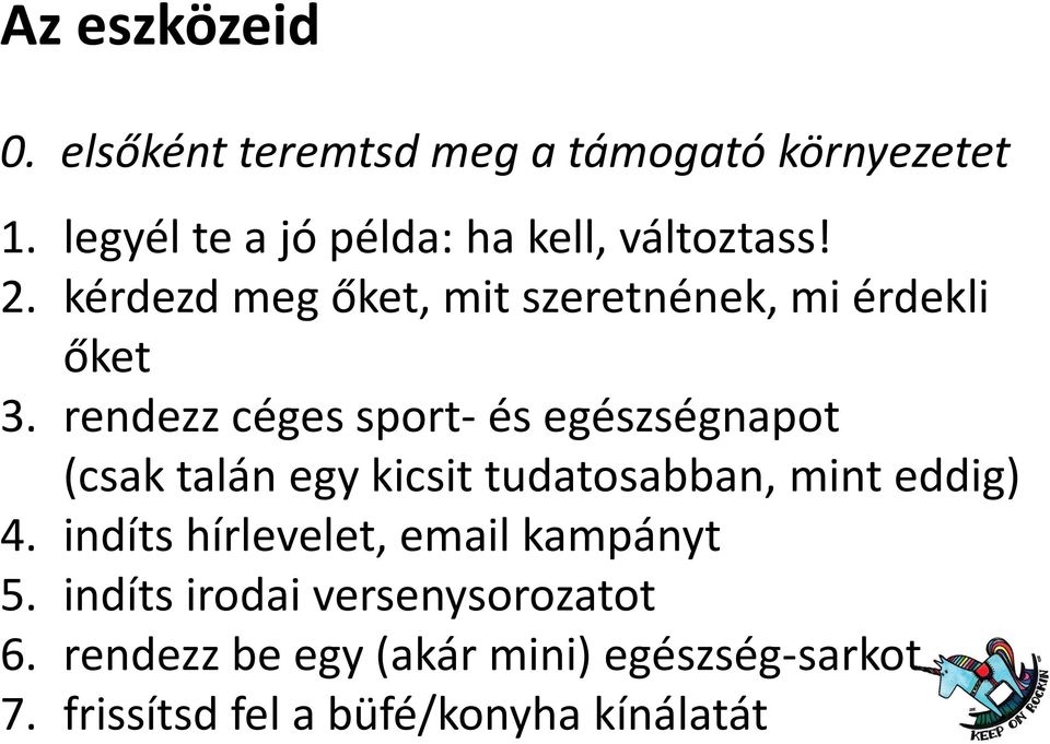 rendezz céges sport- és egészségnapot (csak talán egy kicsit tudatosabban, mint eddig) 4.