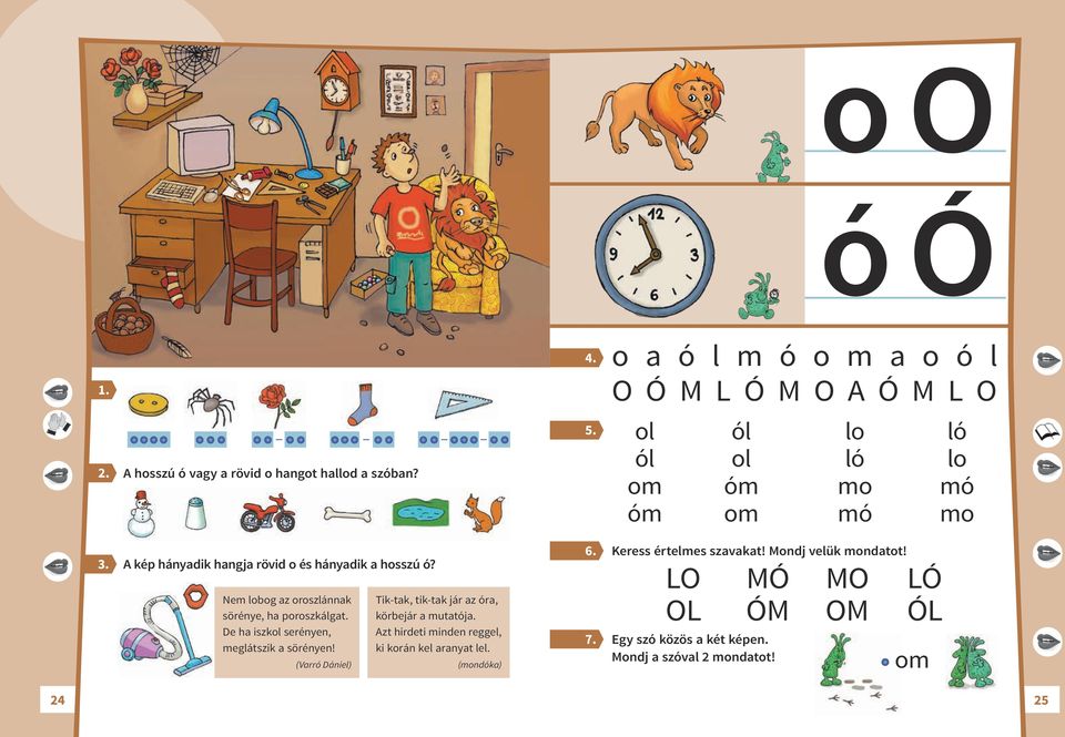 ó-ó o-ó - Miyen irányb néznek gyerekek? Vászoj ondtt!