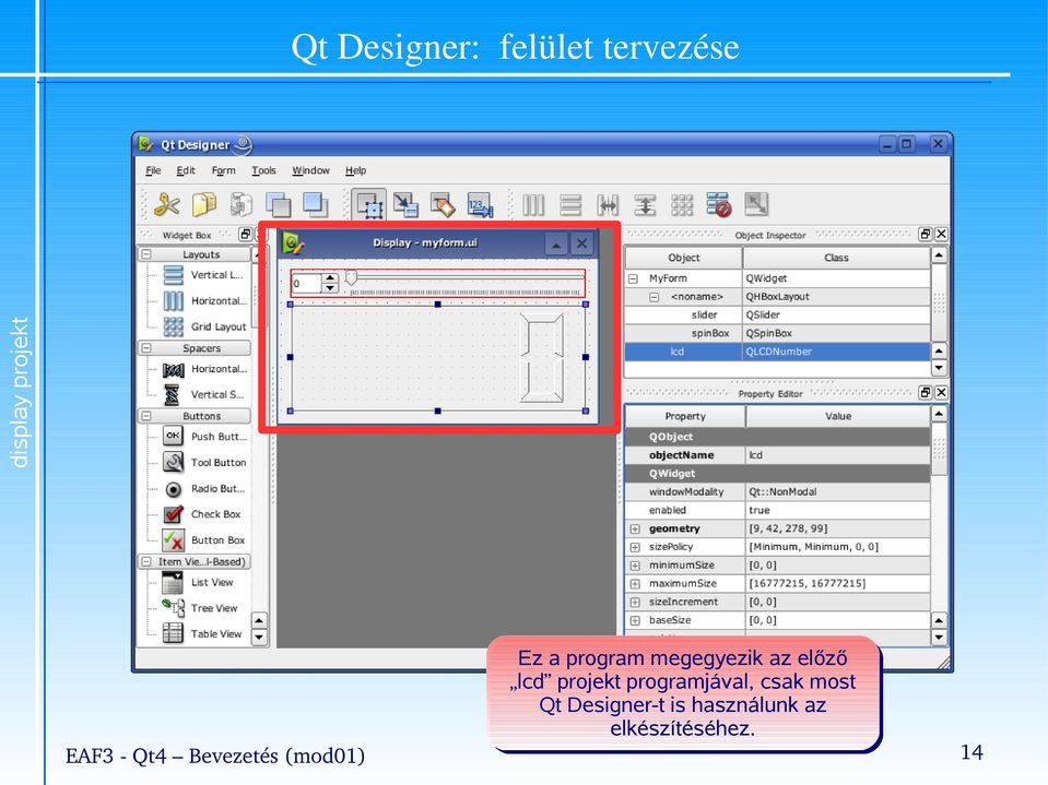 megegyezik az előző lcd projekt programjával,