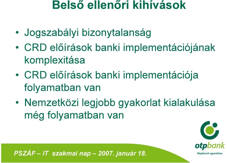 CRD előírások banki implementációja folyamatban van
