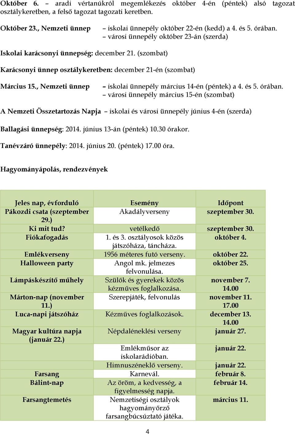 , Nemzeti ünnep iskolai ünnepély március 14-én (péntek) a 4. és 5. órában.