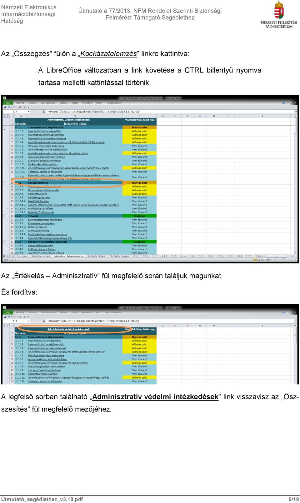 Az Értékelés Adminisztratív fül megfelelő során találjuk magunkat.