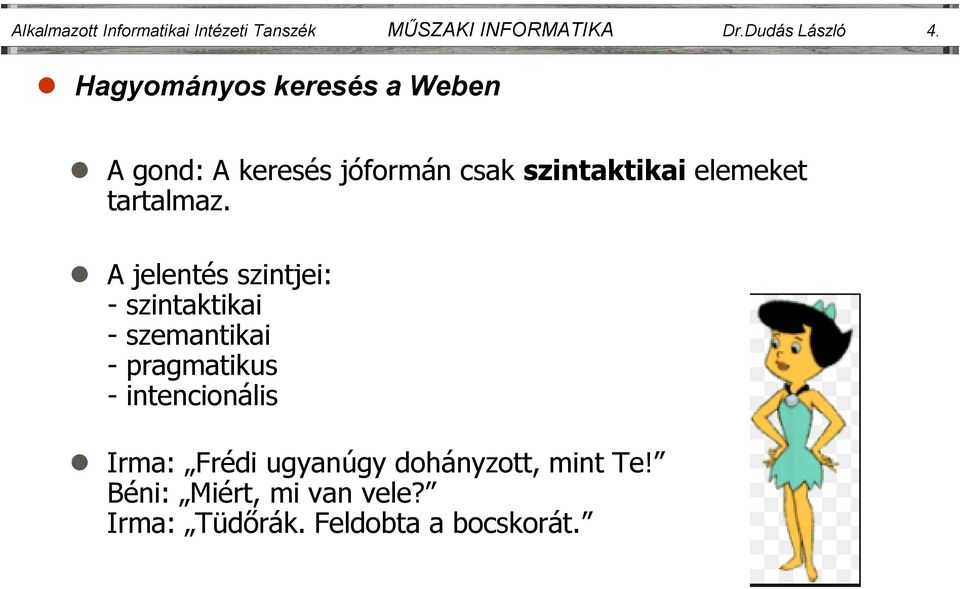 tartalmaz.